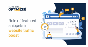 Role of Featured Snippets in Website Traffic Boost