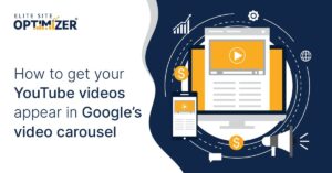 How to get your YouTube videos appear in Google’s video carousel