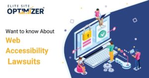 Want to Know About Web Accessibility Lawsuits