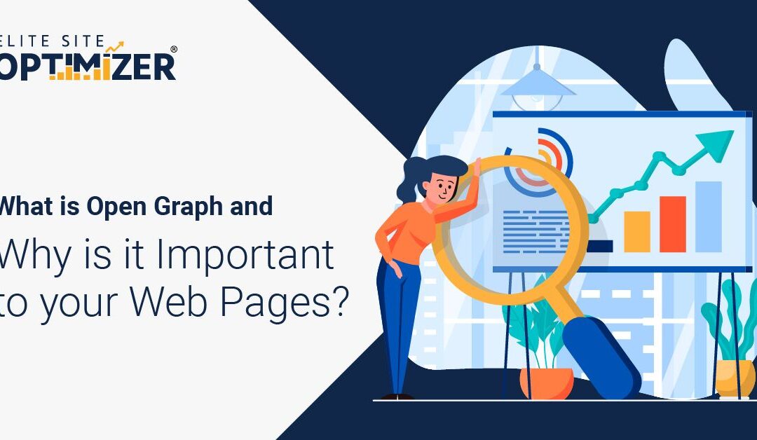 what is open graph and why is it important to your web pages