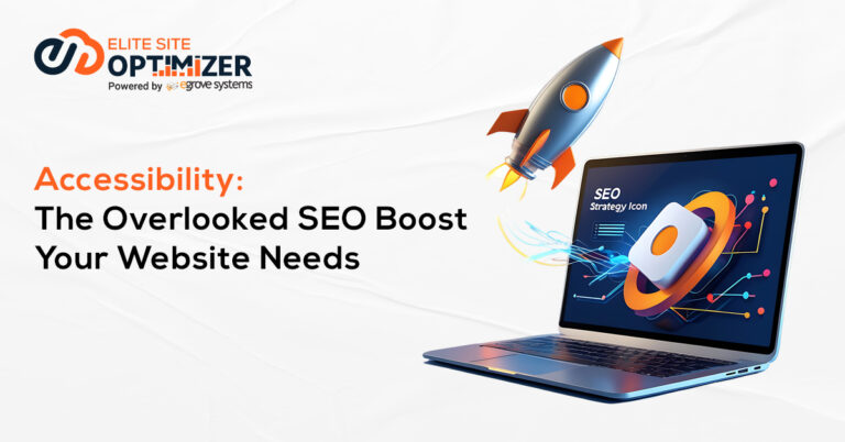 Accessibility: The Overlooked SEO Boost Your Website Needs