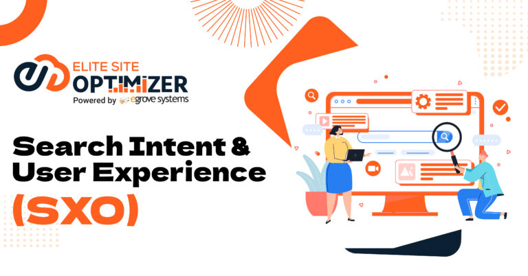 Search Intent & User Experience (SXO)
