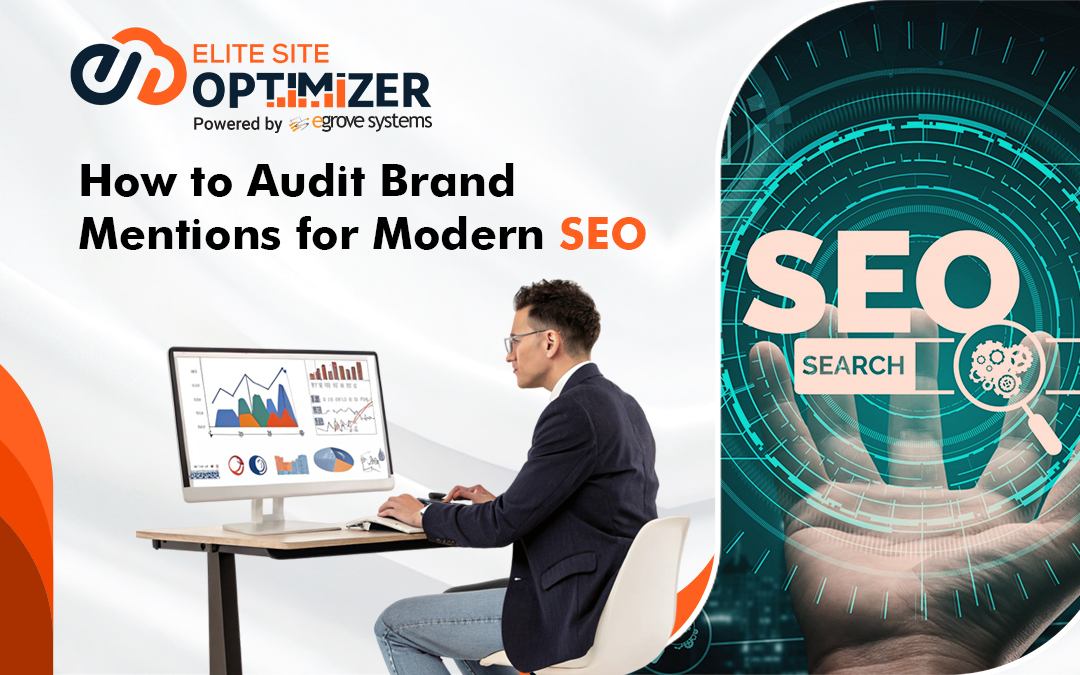 How to Audit Brand Mentions for Modern SEO